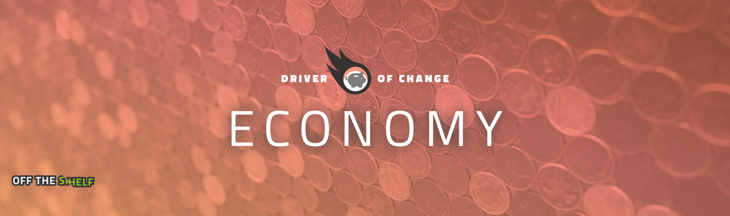 Drivers of Change: Economy